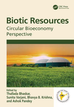 Hardcover Biotic Resources: Circular Bioeconomy Perspective Book