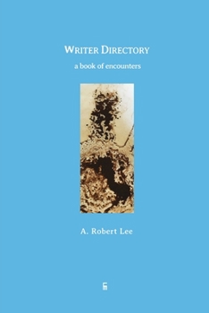 Paperback Writer Directory: A Book of Encounters Book