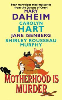 Motherhood Is Murder - Book #6 of the Bel Barrett