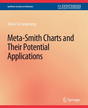 Paperback Meta-Smith Charts and Their Potential Applications Book