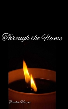 Paperback Through the Flame Book