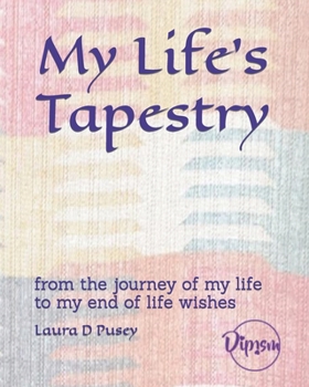 Paperback My Life's Tapestry Book