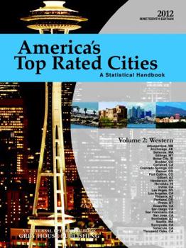 Paperback America's Top Rated Cities, Volume 2: Western: A Statistical Handbook Book