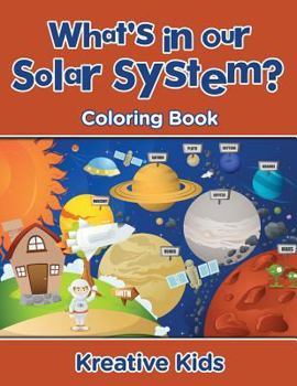 Paperback What's in Our Solar System? Coloring Book