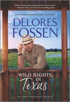 Wild Nights in Texas - Book #3 of the Lone Star Ridge