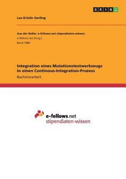 Paperback Integration eines Mutationstestwerkzeugs in einen Continous-Integration-Prozess [German] Book