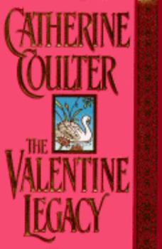 The Valentine Legacy (Legacy, #3) - Book #3 of the Legacy