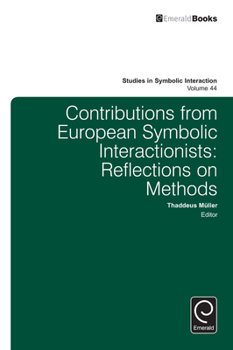 Hardcover Contributions from European Symbolic Interactionists Book