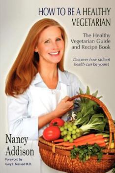 Paperback How to Be a Healthy Vegetarian Book