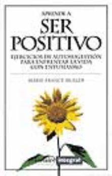 Paperback Aprende a ser positivo [Spanish] Book