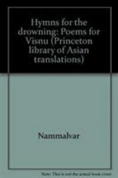 Paperback Hymns for the Drowning: Poems for Visnu by Nammalvar Book