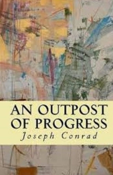 Paperback An Outpost of Progress Illustrated Book