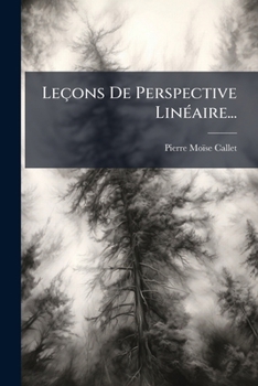 Paperback Leçons De Perspective Linéaire... [French] Book