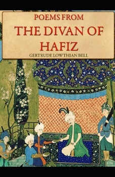 Poems from the Divan of Hafiz illustrated