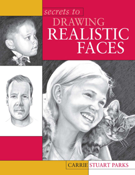 Paperback Secrets to Drawing Realistic Faces Book