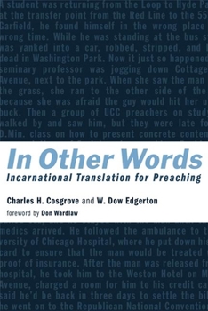 Paperback In Other Words: Incarnational Translation for Preaching Book