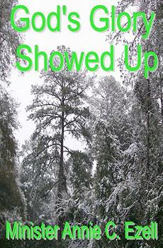 Paperback God's Glory Showed Up Book