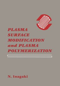 Hardcover Plasma Surface Modification and Plasma Polymerization Book