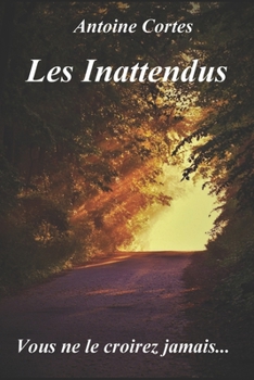 Paperback Les Inattendus [French] Book