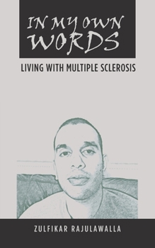 Paperback In My Own Words: Living with Multiple Sclerosis Book