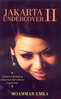 Jakarta Undercover 2: Karnaval Malam - Book #2 of the Jakarta Undercover
