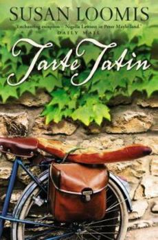 Paperback Tarte Tatin: More of La Belle Vie on Rue Tatin Book