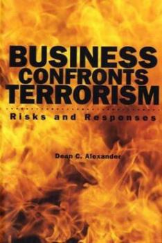 Hardcover Business Confronts Terrorism: Risks and Responses Book