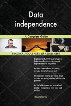 Paperback Data Independence a Complete Guide Book