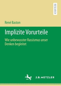 Paperback Implizite Vorurteile: Wie Unbewusster Rassismus Unser Denken Begleitet [German] Book