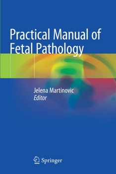 Paperback Practical Manual of Fetal Pathology Book