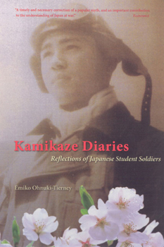 Paperback Kamikaze Diaries: Reflections of Japanese Student Soldiers Book