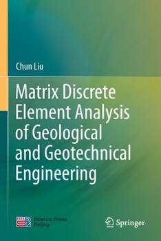 Paperback Matrix Discrete Element Analysis of Geological and Geotechnical Engineering Book