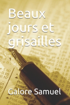 Paperback Beaux jours et grisailles [French] Book