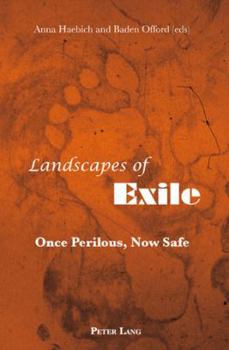 Paperback Landscapes of Exile; Once Perilous, Now Safe Book