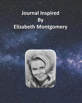 Journal Inspired by Elizabeth Montgomery