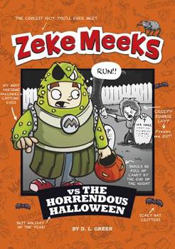 Library Binding Zeke Meeks Vs the Horrendous Halloween Book