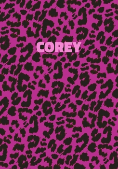 Paperback Corey: Personalized Pink Leopard Print Notebook (Animal Skin Pattern). College Ruled (Lined) Journal for Notes, Diary, Journa Book