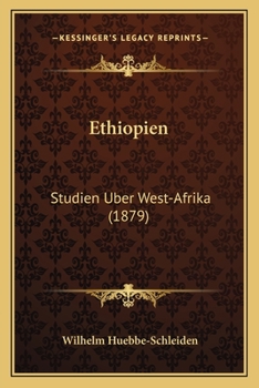 Paperback Ethiopien: Studien Uber West-Afrika (1879) [German] Book