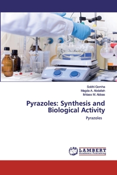Paperback Pyrazoles: Synthesis and Biological Activity Book