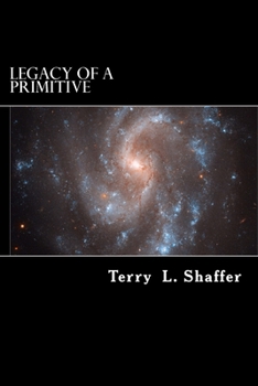 Paperback Legacy of a Primitive Book