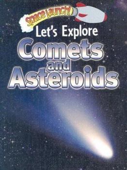 Library Binding Let's Explore Comets and Asteroids Book