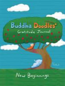 Hardcover Buddha Doodles Gratitude Journal: New Beginnings Book