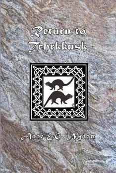 Return to Tchrkkusk (Book 3) - Book #3 of the Otherworld