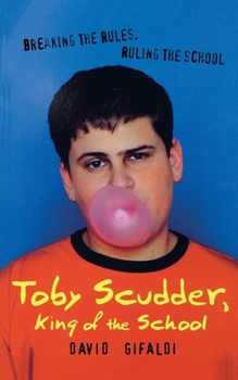 Paperback Toby Scudder, King of the School Book