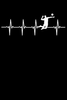 Volleyball Player Notebook: Volleyball Heartbeat 6 x 9 Lined Ruled Journal Gift for Volleyball Players And Beach Volleyball Players (108 Pages)