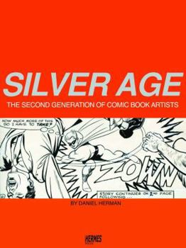 Paperback Silver Age: The Second Generation of Comic Artists Book