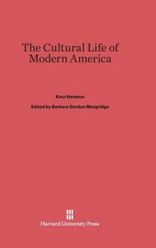 Hardcover The Cultural Life of Modern America Book