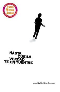Paperback Hasta que la verdad te encuentre [Spanish] Book