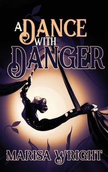 Paperback A Dance with Danger Book