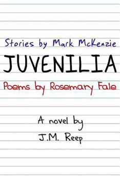 Juvenilia, A Novel